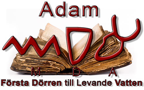 Adam betyder människa på hebreiska och är namnet på den första människan i bibeln. Ordbilden för Adam är den "första dörren till levande vatten"